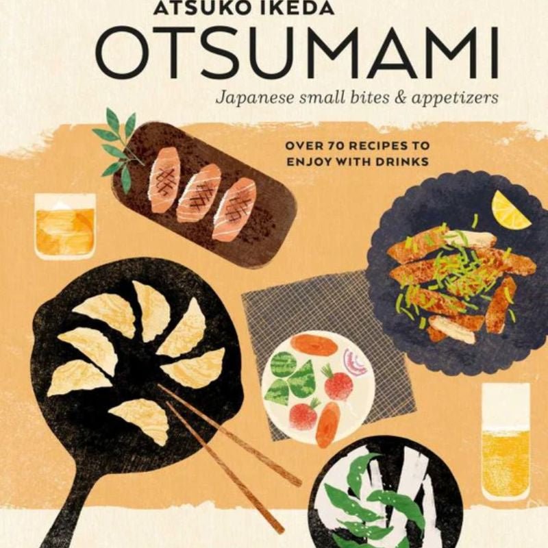 Otsumami: Japanese Small Bites & Appetizers | Hardback - Cove. Beach Essentials