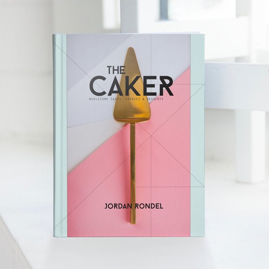 The Caker Wholesome Cakes, Cookies & Desserts Book - Cove. Beach Essentials